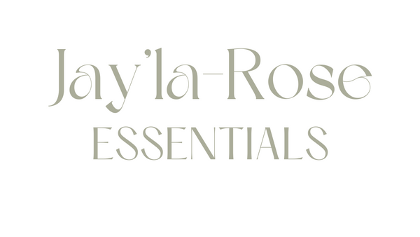 Jay'la-Rose Essentials 